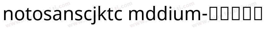 notosanscjktc mddium字体转换